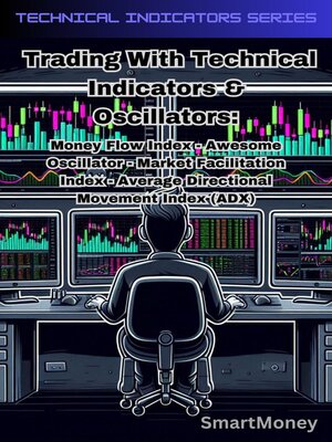 cover image of Trading With Technical Indicators & Oscillators